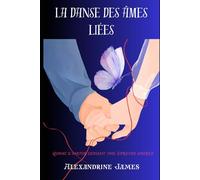 La Danse des Âmes liées: Quand l'Amour devient une épreuve sacrée