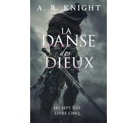 La Danse des Dieux: 5