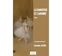 La danseuse et l'abonné