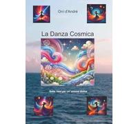 La danza cosmica: Sette ritmi per un'unione divina