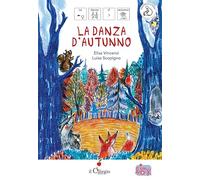 La danza d'autunno. InBook. Ediz. a colori