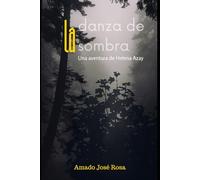 La danza de la sombra: Una aventura de Helena Azay