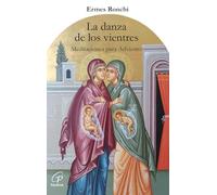 La danza de los vientres: Meditaciones para Adviento: 33