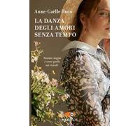 La danza degli amori senza tempo