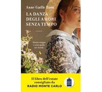 La danza degli amori senza tempo