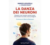 LA DANZA DEI NEURONI - LOCATELLI MARCO - SPERLING & KUPFER