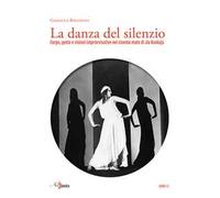 La danza del silenzio. Corpo, gesto e visioni improvvisative nel cinema muto di Jia Ruskaja