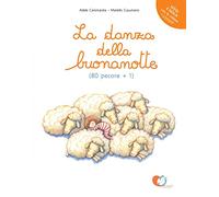 La danza della buonanotte (80 pecore+1). Ediz. a colori - Cammarata Adele