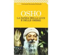 La danza della luce e delle ombre