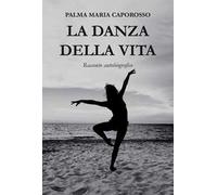 La danza della vita
