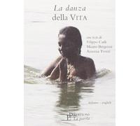 La danza della vita. Ediz. italiana e inglese. Con DVD