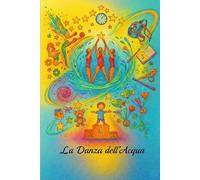 La Danza dell'Acqua