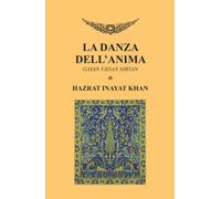La danza dell'anima: Gayan Vadan Nirtan