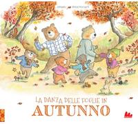 La danza delle foglie in autunno. Ediz. a colori - Zemanel