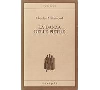 La danza delle pietre. Studi sulla scena sacrificale nell'India antica