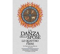 La danza delle spose: Le quattro fiere