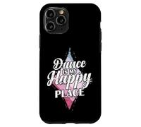 La danza è il mio posto felice Custodia per iPhone 11 Pro