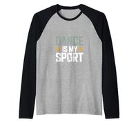 La danza è il mio sport Maglia con Maniche Raglan