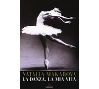La danza, la mia vita