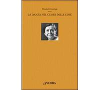 La danza nel cuore delle cose