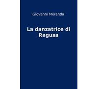 La danzatrice di Ragusa
