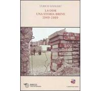 La DDR. Una storia breve 1949-1989