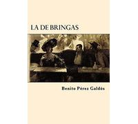 La de Bringas (Spanish Edition)
