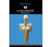 La dea Bipenne. Dal segno all'idea