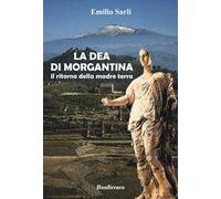 La dea di Morgantina. Il ritorno della madre terra