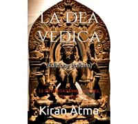 La dea vedica: Le divinità femminili del Rig Veda: 12
