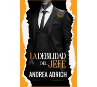 La debilidad del Jefe