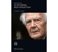 La decadenza degli intellettuali. Da legislatori a interpreti