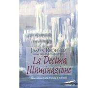 Libri James Redfield - La Decima Illuminazione