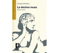 La decima musa. Poesia e scienza