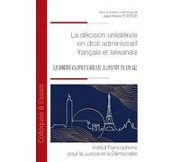 La décision unilatérale en droit administratif français et taïwanais: 241