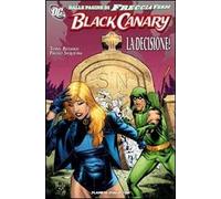 La decisione. Black Canary