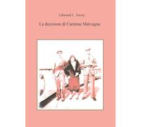 La decisione di Carmine Malvagna