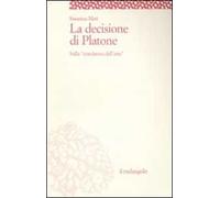 La decisione di Platone. Sulla «condanna dell'arte»