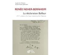 La Declaration Balfour - 1917: Creation D'un Foyer National Juif En Palestine