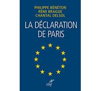 La déclaration de Paris: Une Europe en laquelle nous pouvons croire