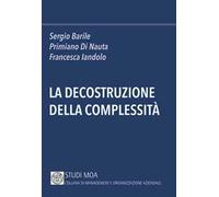 La decostruzione della complessità