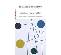 La découvreuse oubliée: Marthe Gautier et la découverte de la Trisomie 21