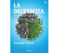 La decrescita. Un mito post-capitalista