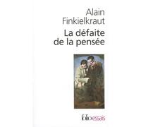 La défaite de la pensée