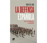 La defensa española: ¿Entre la complacencia y la debilidad?: 1061