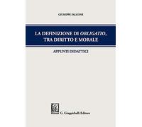 La definizione di obligatio, tra diritto e morale. Appunti didattici