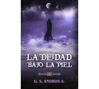 La deidad bajo la piel