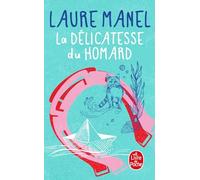 La délicatesse du homard: Roman