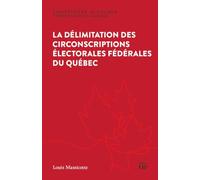 La Délimitation Des Circonscriptions électorales Fédérales Du Québec