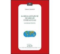 La delocalizzazione nei mercati internazionali. Dagli IDE all'offshoring
